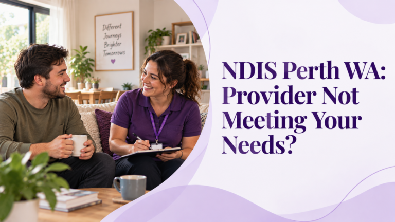 NDIS-Perth-WA-Provider-Not-Meeting-Your-Needs-Mecura-Explains-What-You-Can-Do-Next